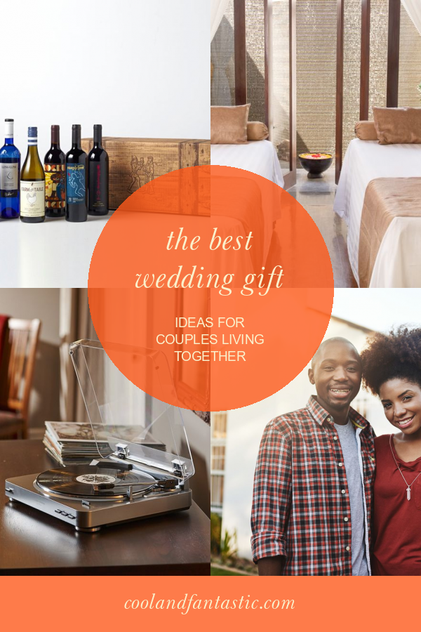 The Best Wedding Gift Ideas for Couples Living together Home, Family